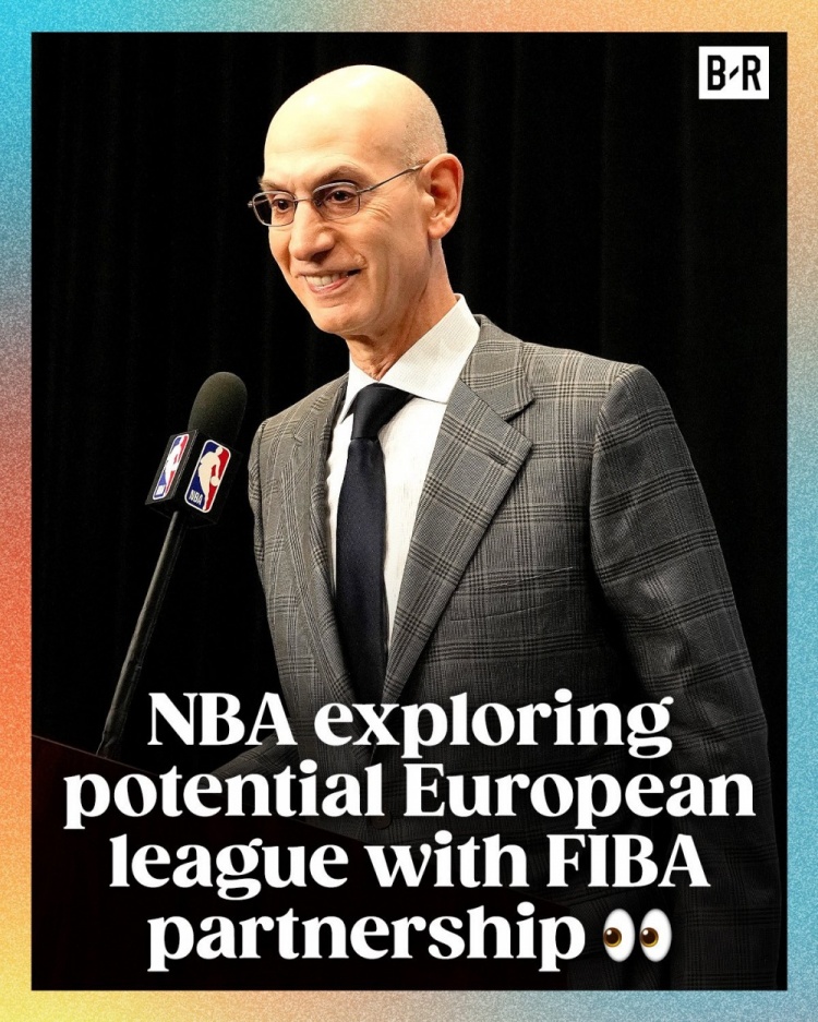蕭華：NBA正在探索成立一個新的歐洲籃球聯(lián)賽 預計有16支球隊